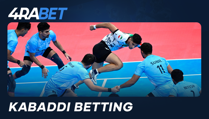 Wagering on Kabaddi Tournaments via 4Rabet